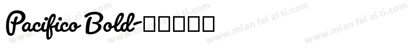 Pacifico Bold字体转换